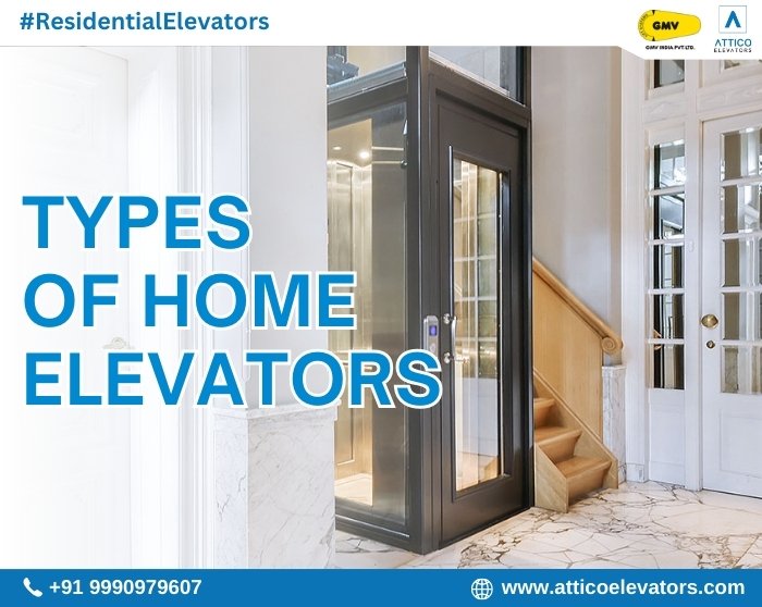 Types of home elevators attico elevators, Lift for home, elevator for home, home elevators